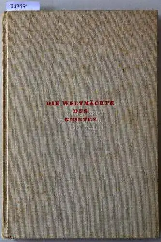 Delius, Rudolf v: Die Weltmächte des Geistes. Zum Endkampf der Kulturen. 