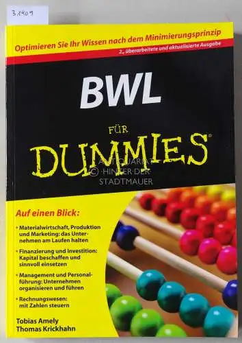 Amely, Tobias und Thomas Krickhahn: BWL für Dummies. 