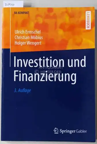 Ermschel, Ulrich, Christian Möbius und Holger Wengert: Investition und Finanzierung. 