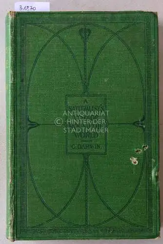 Darwin, Charles: Journal of Researches into the Natural History and Geology of the Countries Visited During the Voyage Round the World of H.M.S. `Beagle`, Under Command of Captain Fitz Roy, R.N. 