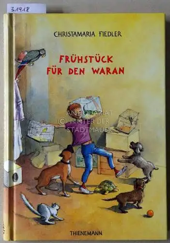 Fiedler, Christamaria: Frühstück für den Waran. 