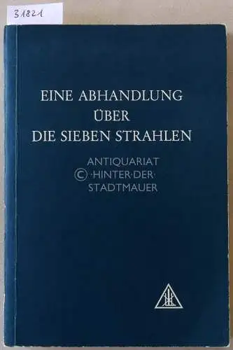 Bailey, Alice A: Eine Abhandlung über die sieben Strahlen. Esoterische Psychologie. 1. Band. 