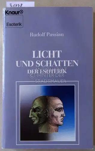 Passian, Rudolf: Licht und Schatten der Esoterik. 