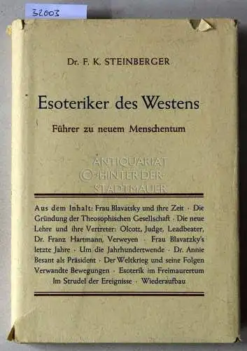 Steinberger, F. K: Esoteriker des Westes. Führer zu neuem Menschentum. 