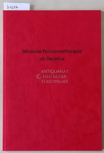 Mueller, E: Moderne Feinstromtherapie als Heimkur. 