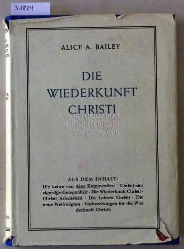 Bailey, Alice A: Die Wiederkunft Christi. 