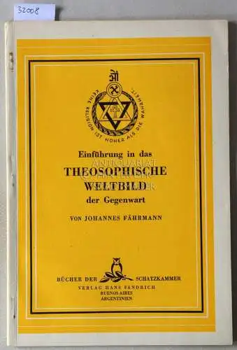 Fährmann, Johannes: Einführung in das Theosophische Weltbild. 