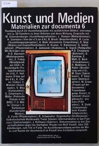 Wackerbarth, Horst (Hrsg.): Kunst und Medien. Materialien zur documenta 6. 