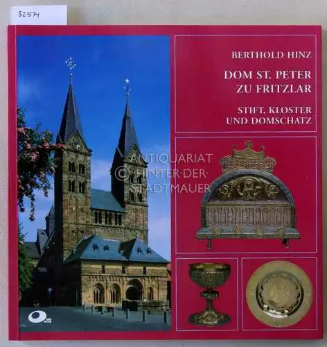 Hinz, Berthold: Dom St. Peter zu Fritzlar. Stift, Kloster und Domschatz. 