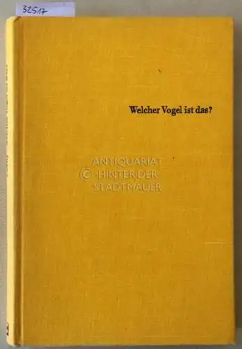 Cerny, W. und K. Drchal: Welcher Vogel ist das? Ein Bestimmungsbuch für Vogelfreunde. 