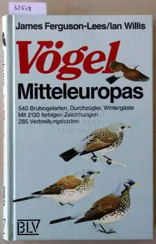 Ferguson-Lees, James und Ian Willis: Vögel Mitteleuropas. 