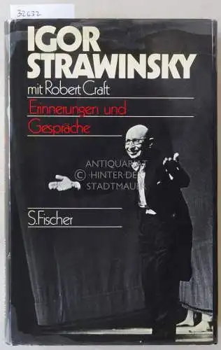 Craft, Robert: Igor Strawinsky. Erinnerungen und Gespräche. 