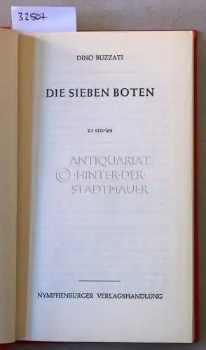 Buzzati, Dino: Die sieben Boten. 11 stories. [= story-bibliothek]. 