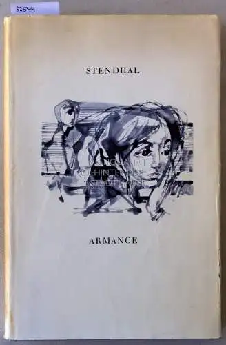 Stendhal: Armance. Mit e. Nachw. v. André Gide u. Zeichnungen v. Gunter Böhmer. 