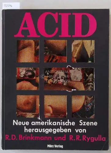 Brinkmann, R. D. (Hrsg.) und R. R. (Hrsg.) Rygulla: ACID. Neue amerikanische Szene. 