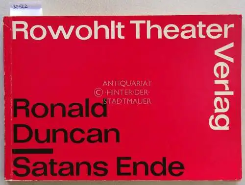 Duncan, Ronald: Satans Ende (The Death of Satan). Komödie. Deutsch v. Robert Schnorr. 