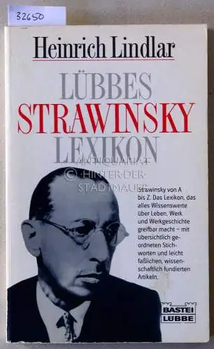 Lindlar, Heinrich: Lübbes Strawinsky Lexikon. 