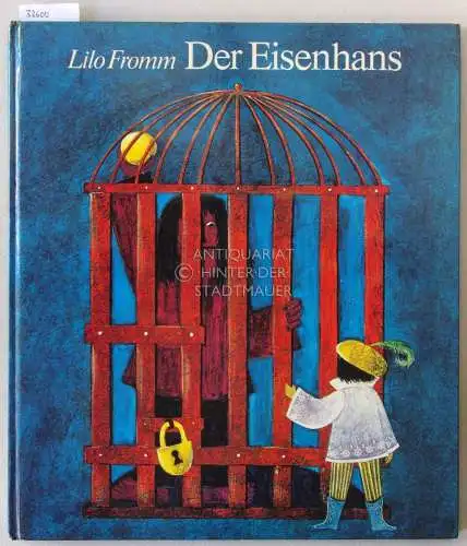 Fromm, Lilo: Der Eisenhans. Ein Märchen der Brüder Grimm. 