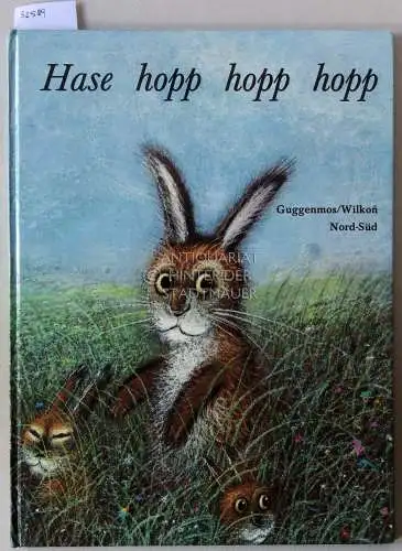 Guggenmoos, Josef und Józef (Ill.) Wilkón: Hase hopp hopp hopp. 