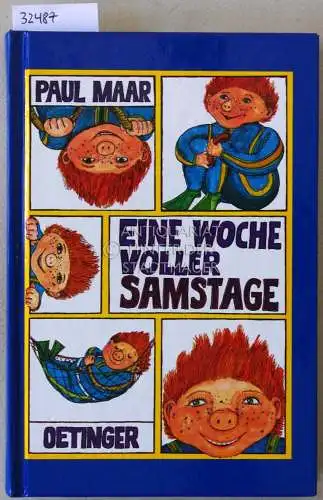 Maar, Paul: Eine Woche voller Samstage. 