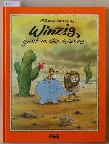 Maser, Erwin: Winzig geht in die Wüste. 