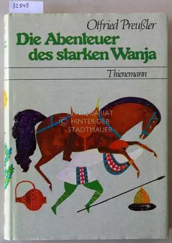 Preußler, Otfried: Die Abenteuer des starken Wanja. 