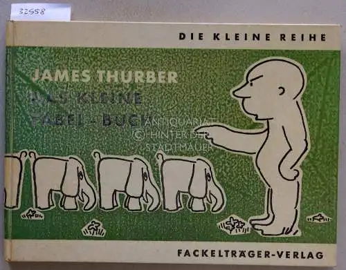 Thurber, James: Das kleine Fabel-Buch. 