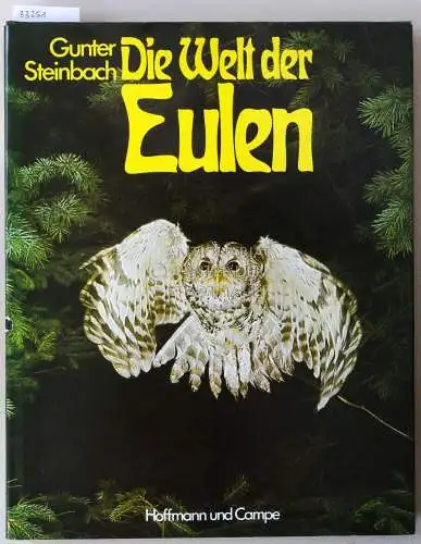 Steinbach, Gunter: Die Welt der Eulen. 