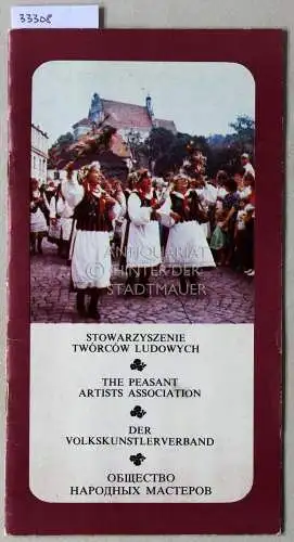 Krupa, Cezary und Piotr Maciuk: Stowarzyszenie tworcow ludowych. The peasant artists association. Der Volkskunstlerverband. 