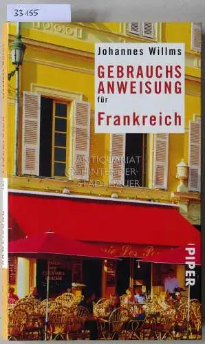 Willms, Johannes: Gebrauchsanweisung für Frankreich. 