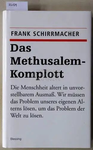 Schirrmacher, Frank: Das Methusalem-Komplott. 