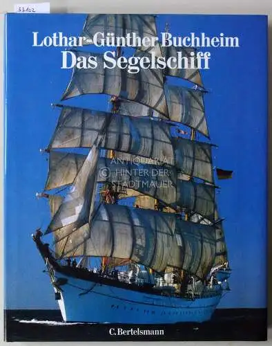 Buchhein, Lothar-Günther: Das Segelschiff. 