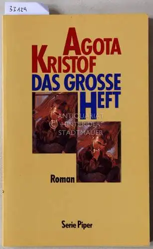 Kristof, Agota: Das große Heft. 