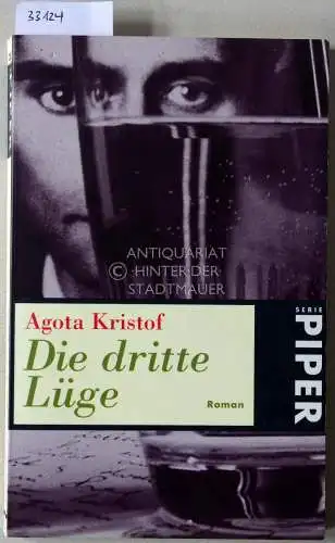 Kristof, Agota: Die dritte Lüge. 