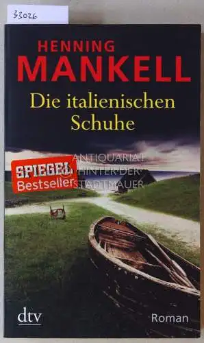 Mankell, Henning: Die italienischen Schuhe. 