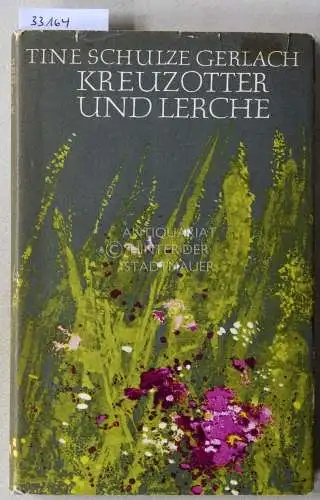 Schulze Gerlach, Tine: Kreuzotter und Lerche. 