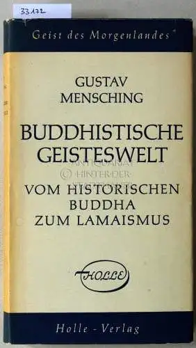 Mensching, Gustav: Buddhistische Geisteswelt. Vom historischen Buddha zum Lamaismus. 