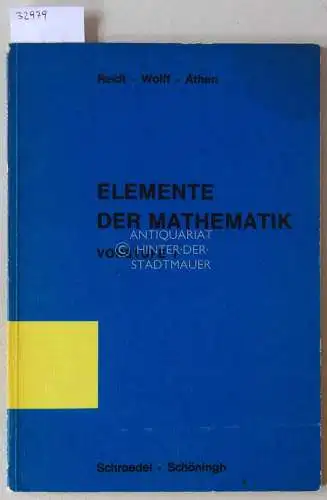 Reidt - Wolff - Athen und Klaus (Bearb.) Wigand: Elemente der Mathematik. Rechnen und Geometrie: Vorstufe, Heft 1. 