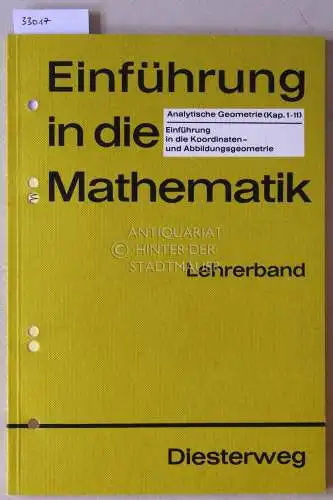 Kittler, Hermann, Heinz Schröder und Gerhard Unterberg: Einführung in die Mathematik für allgemeinbildende Schulen. Lehrerband zu Analytische Geometrie, Kap. 1-11, und Einführung in die Koordinaten- und Abbildungsgeometrie. [= Diesterweg 707]. 