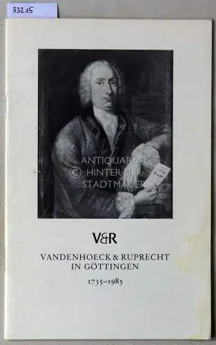 Vandenhoeck & Ruprecht in Göttingen, 1735-1985. 