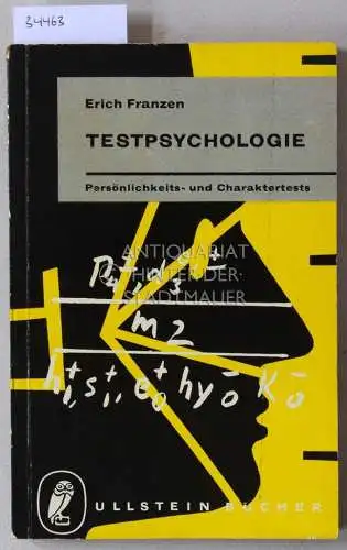 Franzen, Erich: Testpsychologie: Persönlichkeits- und Charaktertests. 