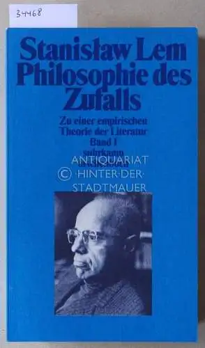 Lem, Stanislaw: Philosophie des Zufalls. Zu einer empirischen Theorie der Literatur. Band 1 u. 2 (2 Bde.). 