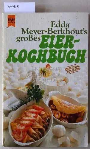 Meyer-Berkhout, Edda: Edda Meyer-Berkhout`s großes Eier-Kochbuch. 