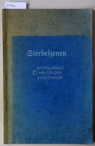 Lorber, Jakob: Sterbeszenen: Lehrreiche Eröffnungen über das Sterben und Hinübergehen verschiedener Menschen, durch das innere Wort des Geistes empfangen. 