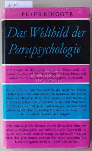 Ringger, Peter: Das Weltbild der Parapsychologie. 