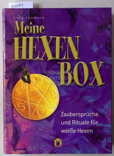 Summers, Lucy: Meine Hexenbox. Zaubersprüche und Rituale für weiße Hexen. 