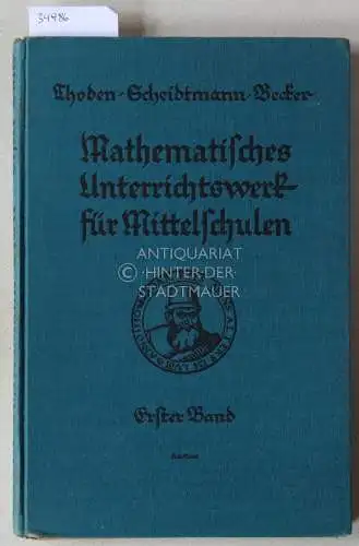Becker, E: Arithmetik und Algebra für Mädchen-Mittelschulen. Bearb. v. G. Thoden u. U. Scheidtmann. 