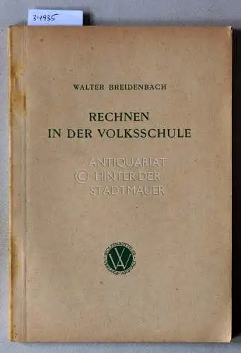 Breidenbach, Walter: Rechnen in der Volksschule. 