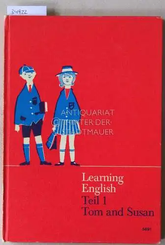 Dietz, Edgar (Bearb.), Theo (Bearb.) Kroj und Alfred (Bearb.) Meyse: Learning English für Volksschulen. Teil 1, Tom and Susan. [= Klett, 5891]. 