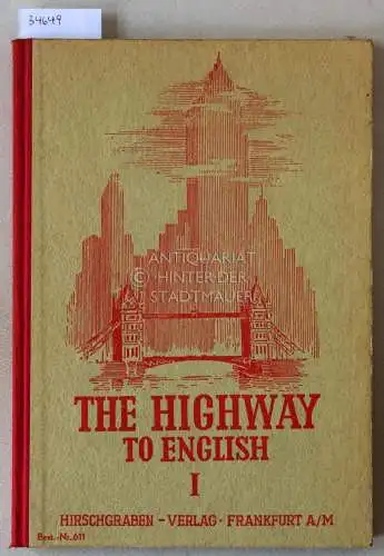 Frerichs, Wilhelm: The Highway to English. Englisches Unterrichtswerk. Erster Teil, 5. Schuljahr. 
